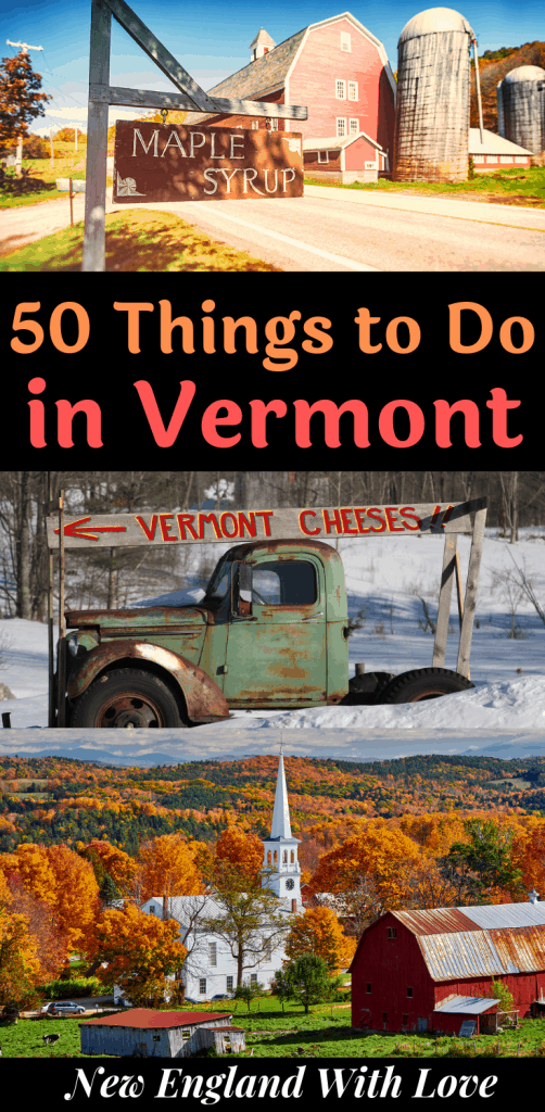 50+ Things to Do in Vermont Bucket List New England With Love