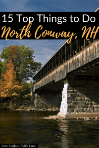 15+ Best Things to Do in North Conway NH | New England With Love