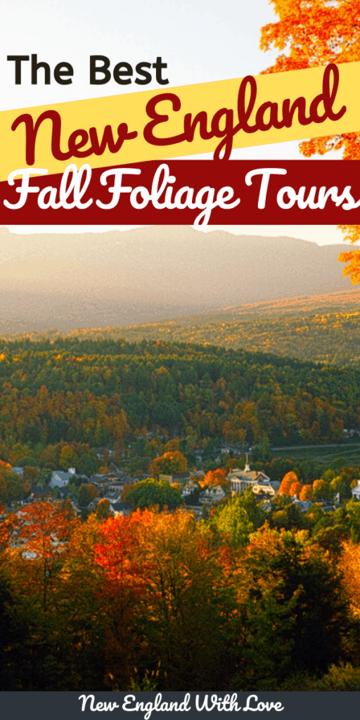 Pinterest graphic reading "The Best New England Fall Foliage Towns"