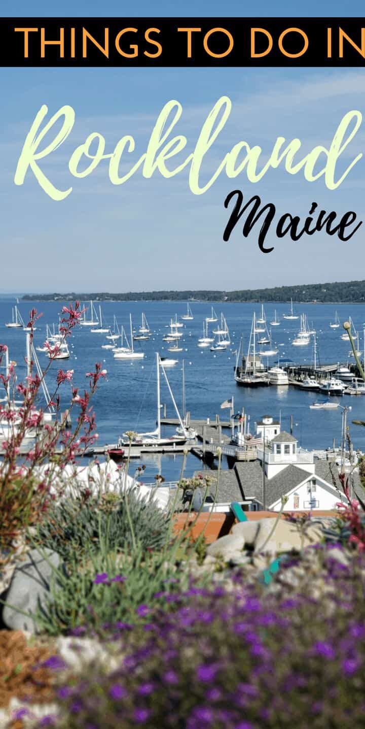 Pinterest social image that says, "15 Things to do in Rockland Maine."