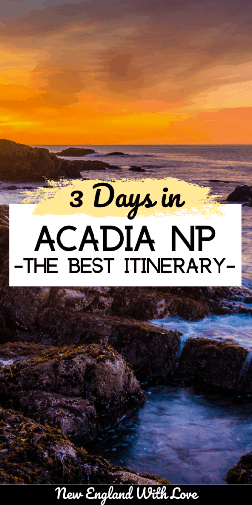 Pinterest social image that says, "3 Days in Acadia NP: The Best Itinerary."