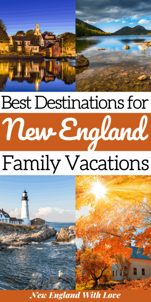Social image created for Pinterest that says, "Best Destinations for New England Family Vacations."