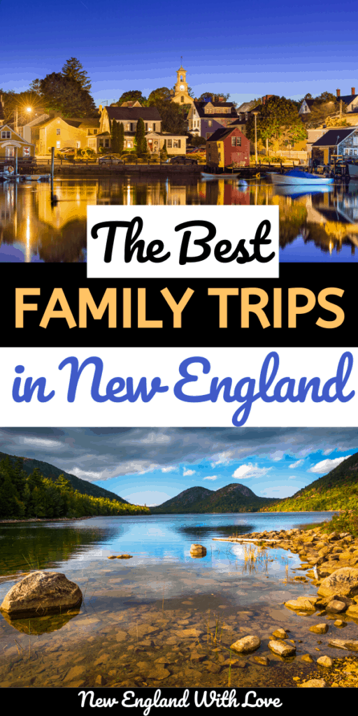 Social image created for Pinterest that says, "The Best Family Trips in New England."