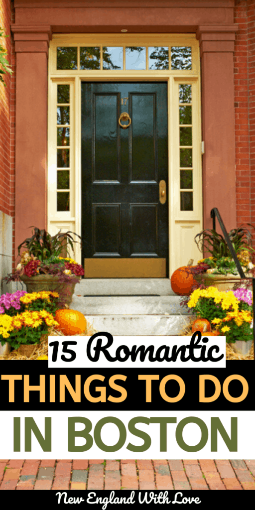 Pinterest graphic reading "15 Romantic Things To Do in Boston"