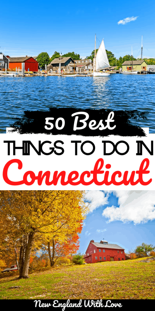 62 Top Things to Do in Connecticut The Perfect CT Bucket List (2023