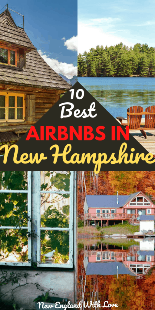 20 Unique New Hampshire Airbnb & VRBOs to Book in 2023 New England