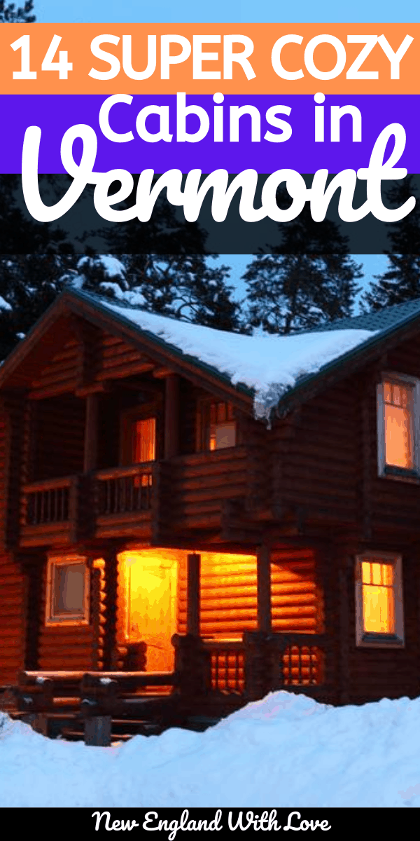 14 Cozy Cabins in Vermont: Perfect for a New England ...