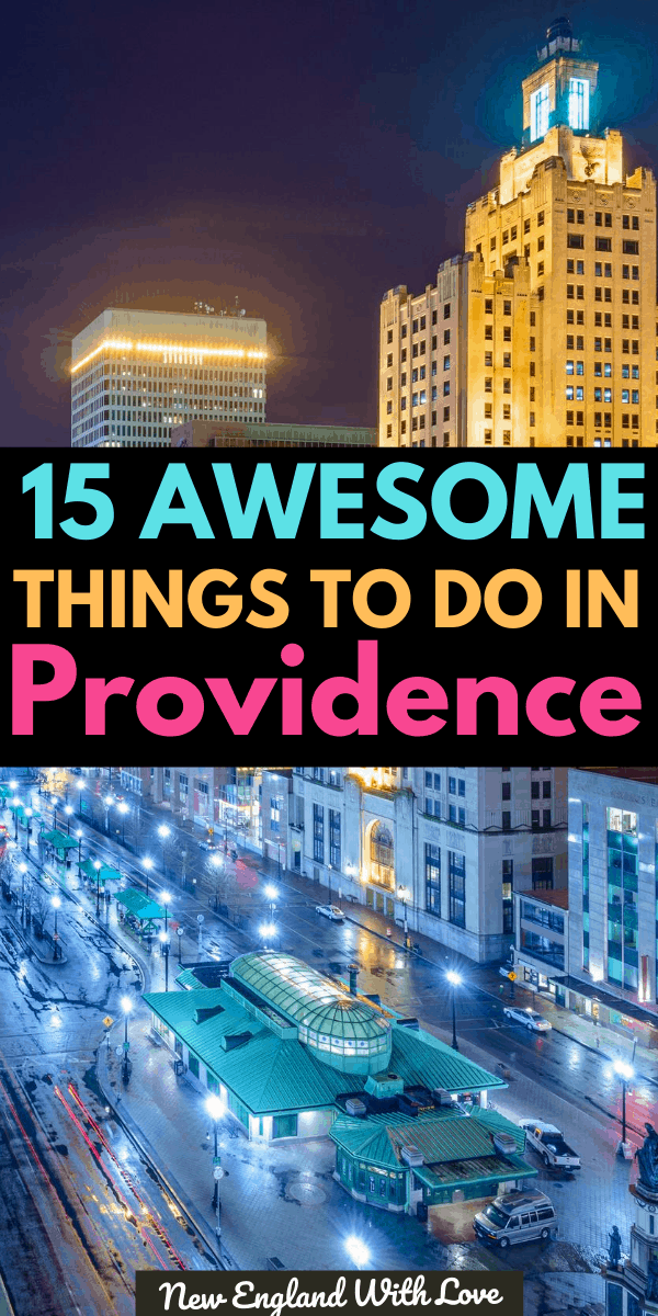 Pinterest graphic reading "15 Awesome Things To Do in Providence"