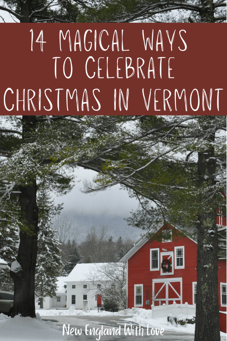 16 Festive Ways to Celebrate Christmas in Vermont  New England With Love