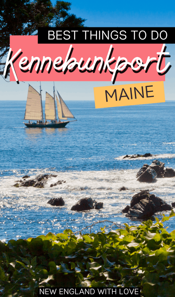 15 Best Things to Do in Kennebunkport, Maine  New England With Love