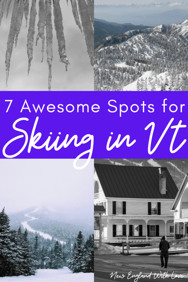Pinterest social image that says, "7 Awesome Spots for Skiing in VT."