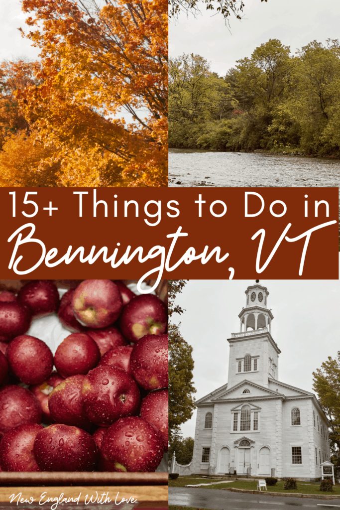 15+ Fun Things to Do in Bennington VT New England With Love
