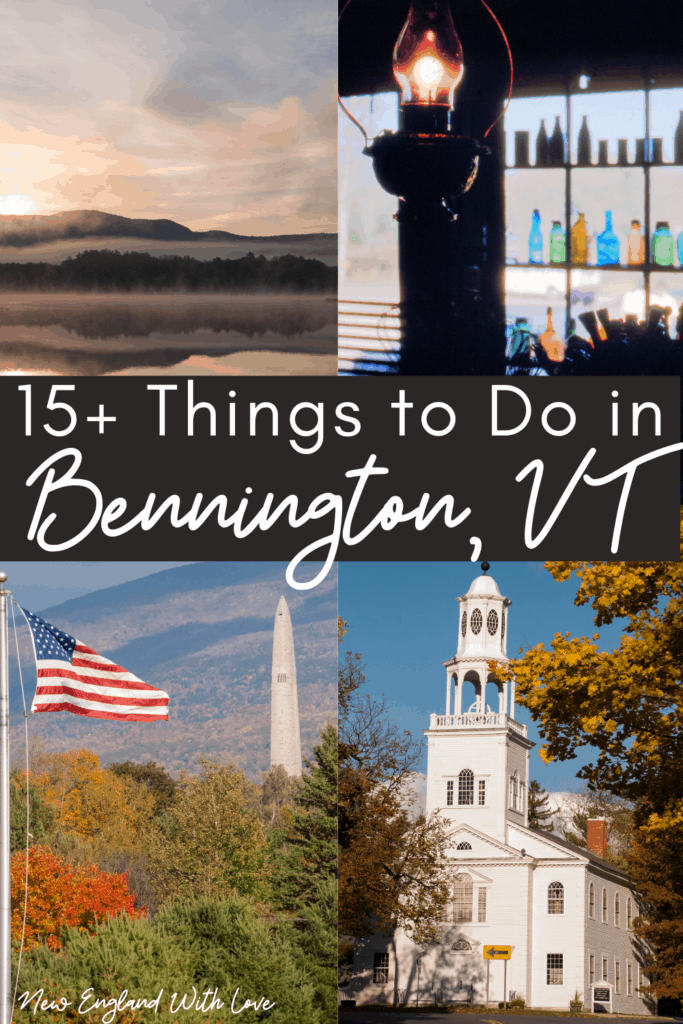 15+ Fun Things to Do in Bennington VT New England With Love