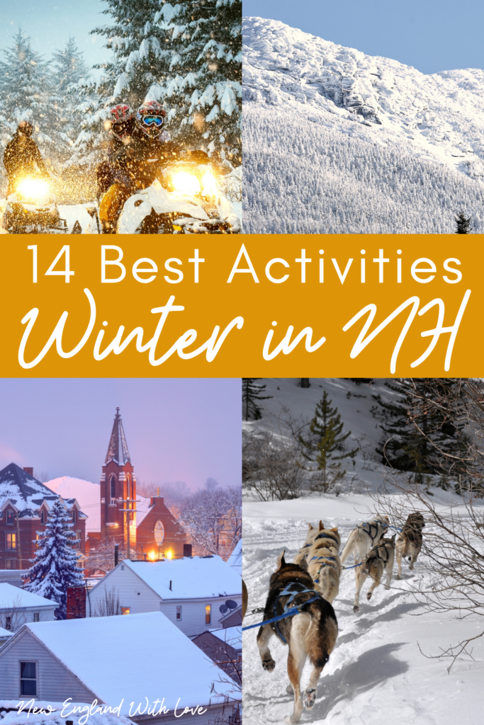 18 Fantastic Things To Do In New Hampshire In Winter 2024 ️ | New ...