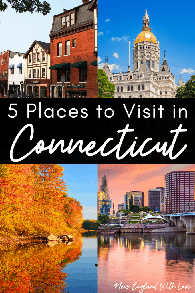15 Best Places to Visit in Connecticut Where to Go in CT New England