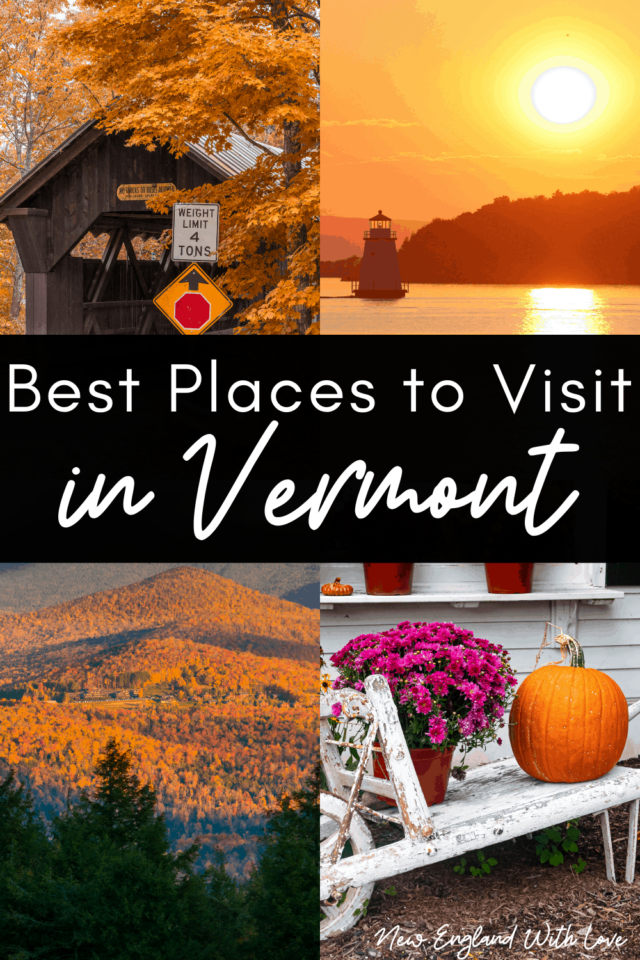 Pinterest graphic reading "Best Places to Visit in Vermont"