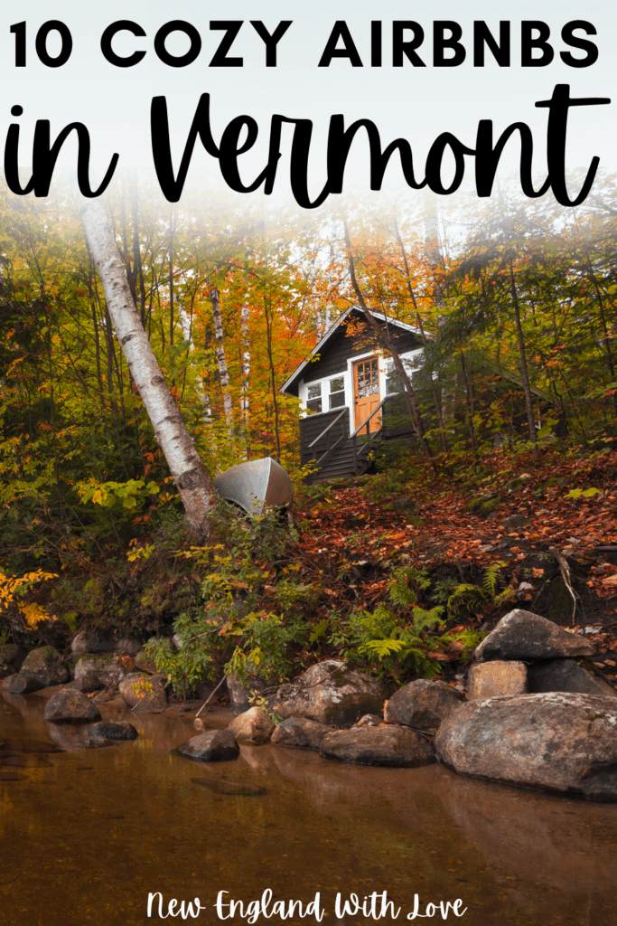 21 Best Airbnbs in Vermont Vacation Rentals to Book ASAP New England