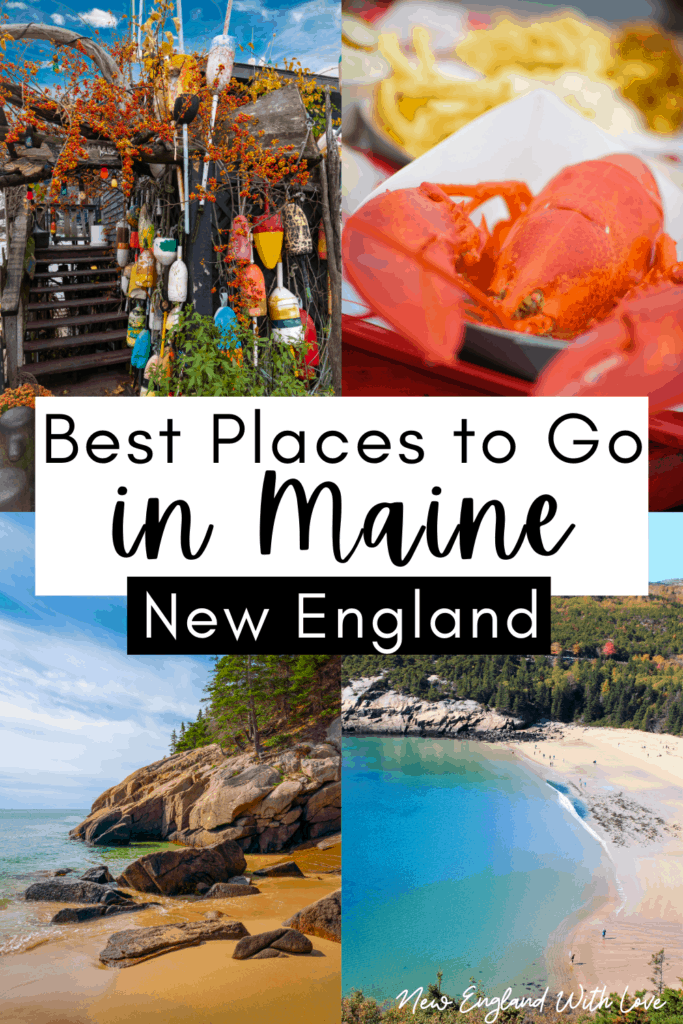 Pinterest graphic reading "Best Places to Go in Maine New England"