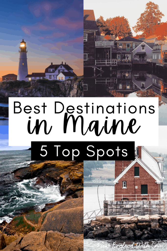 19 Best Places To Visit In Maine & Where To Stay (2023) | New England ...