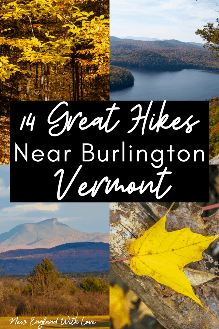 21 Hikes Near Burlington VT to Add to Your Bucket List New England