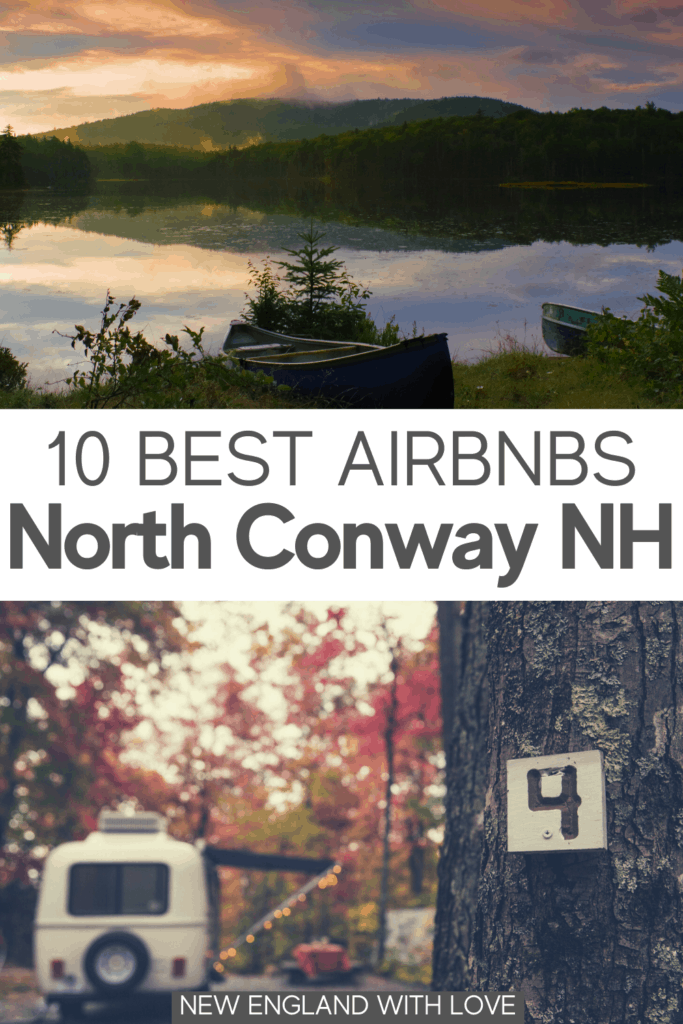 14 Best Airbnb North Conway NH Rentals New England With Love
