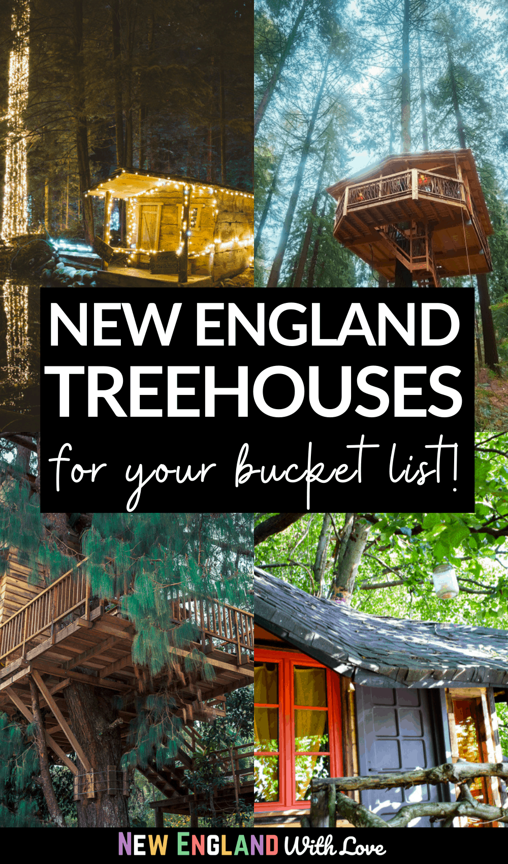 Pinterest graphic reading "NEW ENGLAND TREEHOUSES for your bucket list"