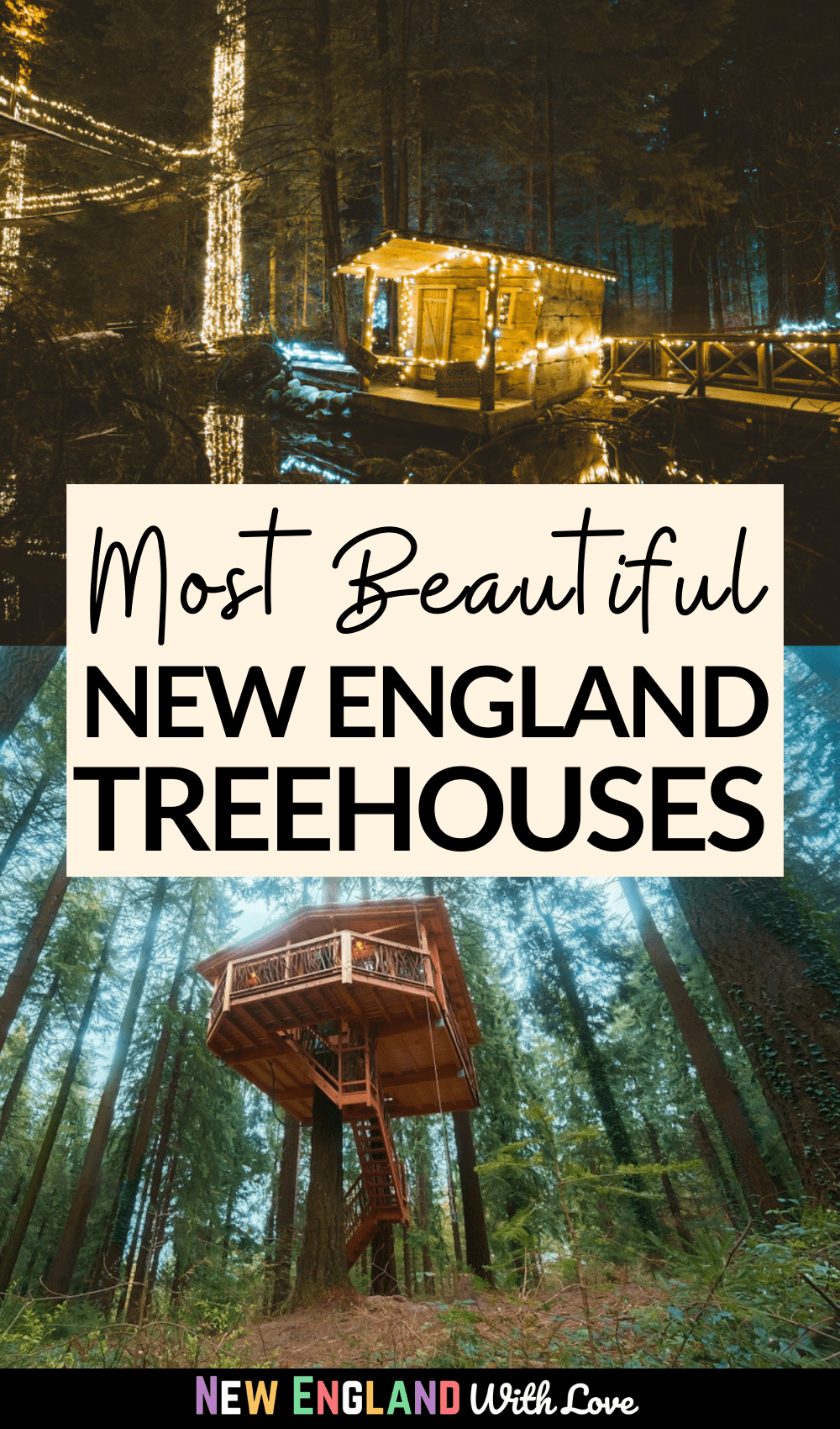 Pinterest graphic reading "Most Beautiful New England Treehouses"