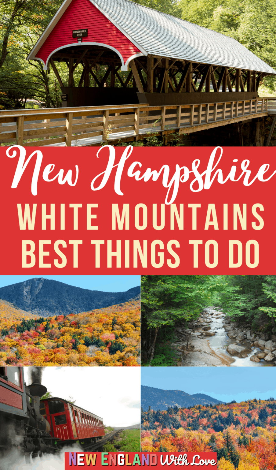 15 Best Things to Do in the White Mountains NH New England With Love