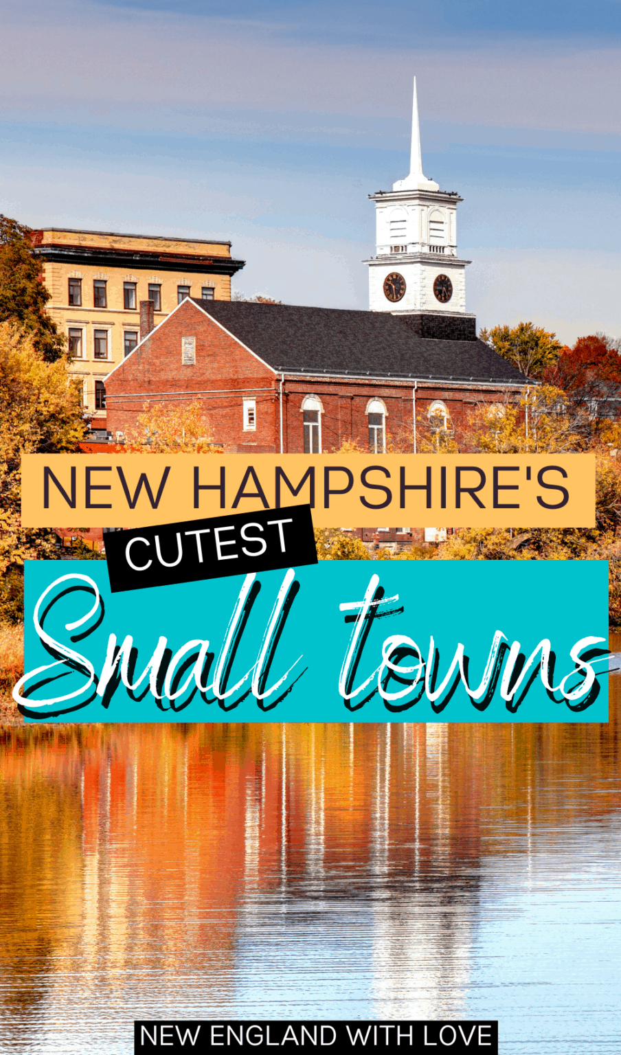 12-cutest-small-towns-in-new-hampshire-new-england-with-love