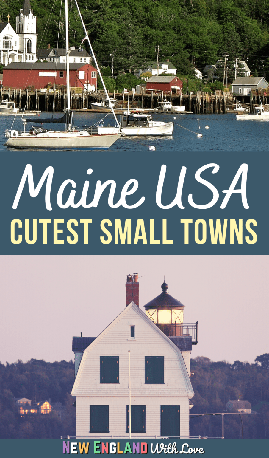 15 Cutest Small Towns in Maine New England With Love