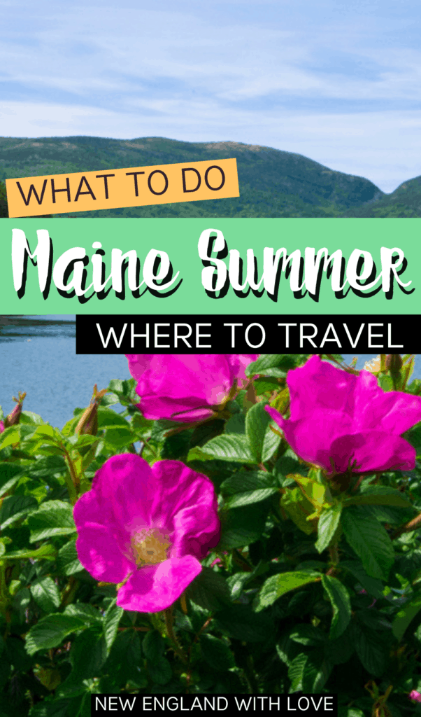 Pinterest graphic reading "What to Do Maine Summer Where to Travel"