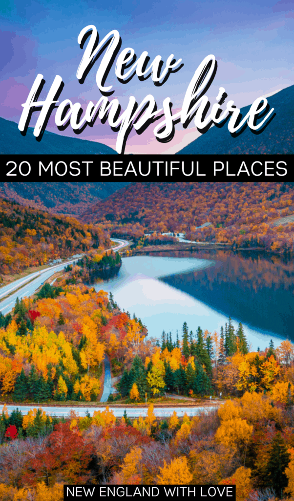 22 Most Beautiful Places in New Hampshire (Updated 2023) New England