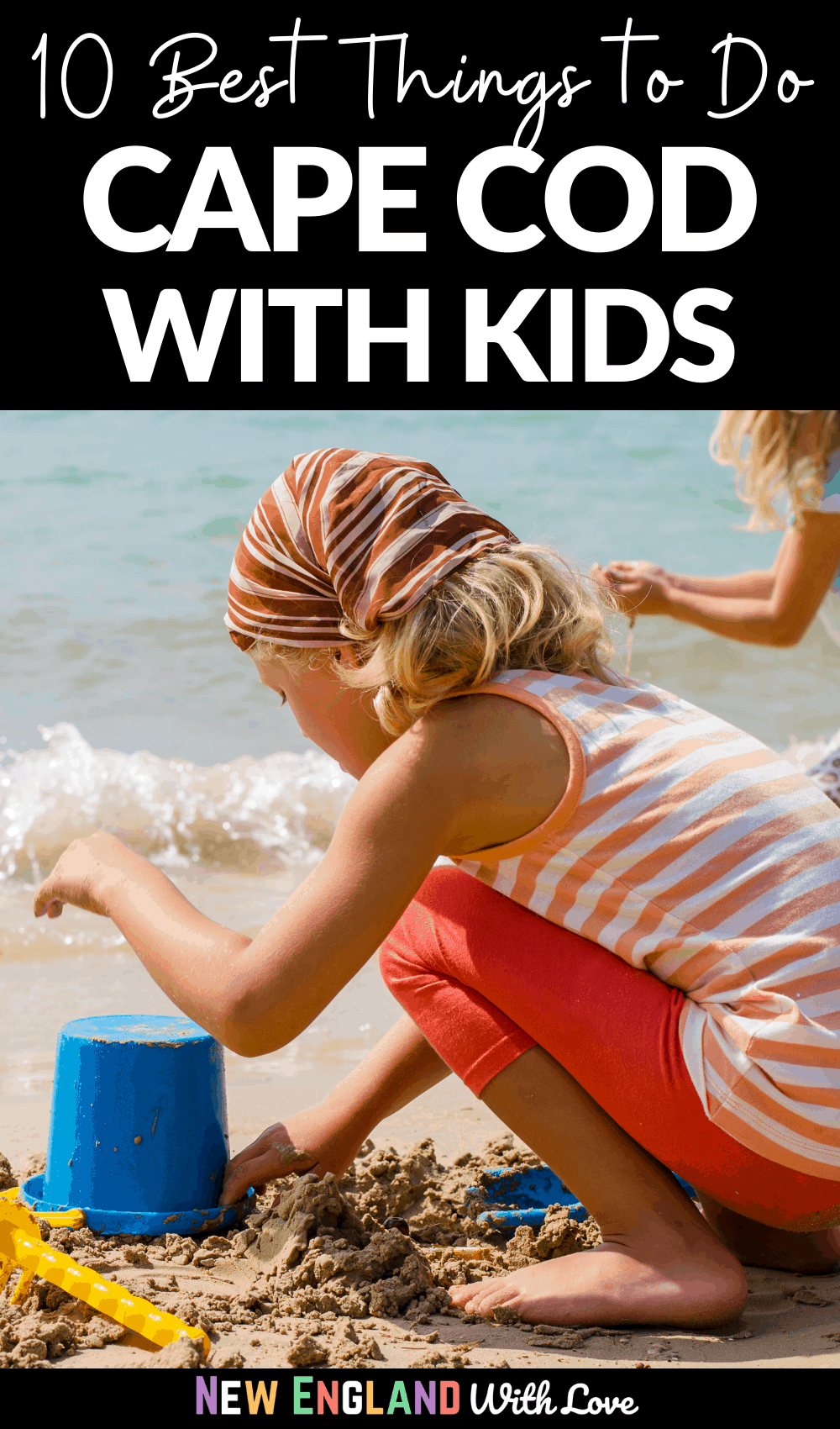 Pinterest graphic reading "10 Best Things To Do Cape Cod With Kids"