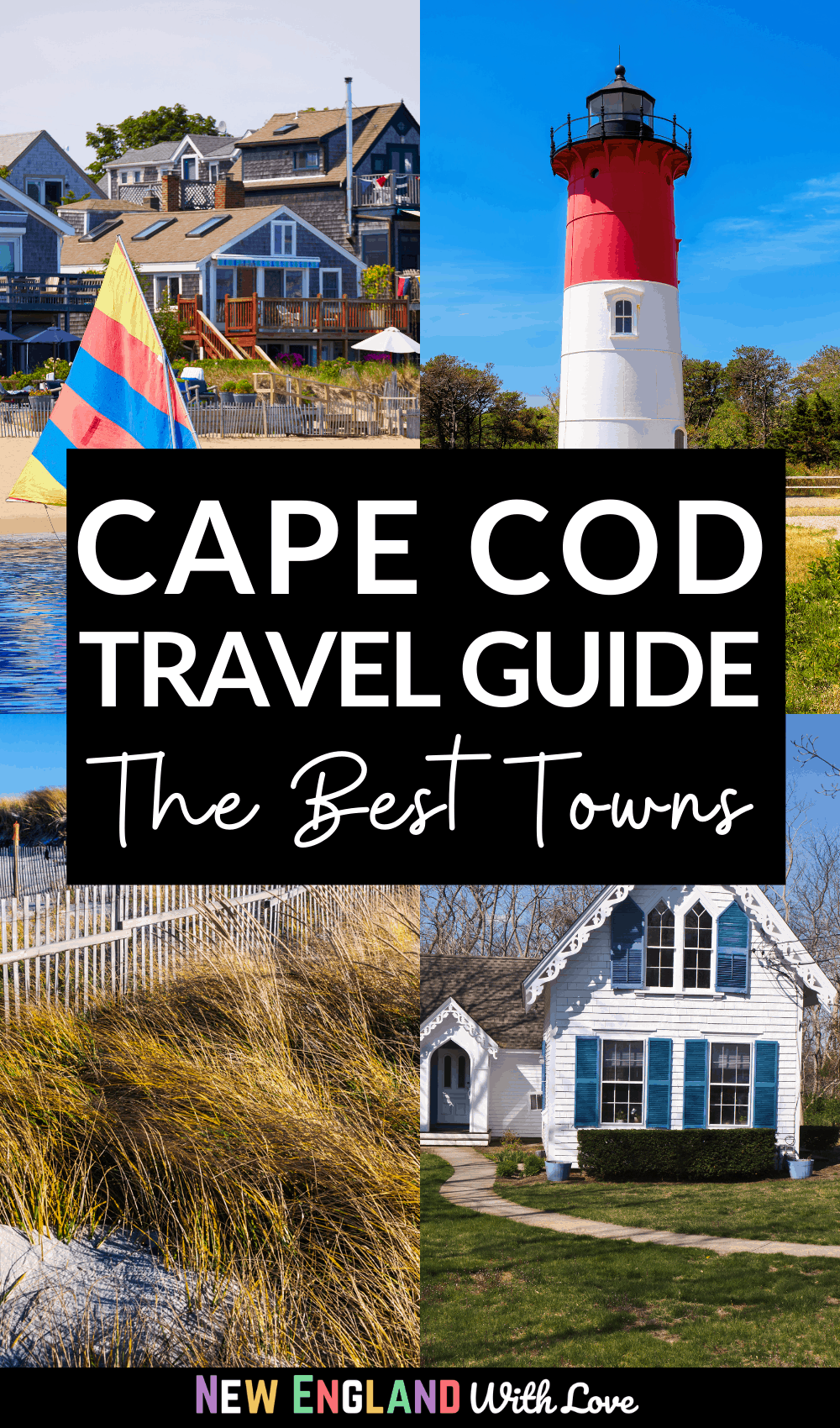 Pinterest graphic reading "Cape Cod Travel Guide The Best Towns"