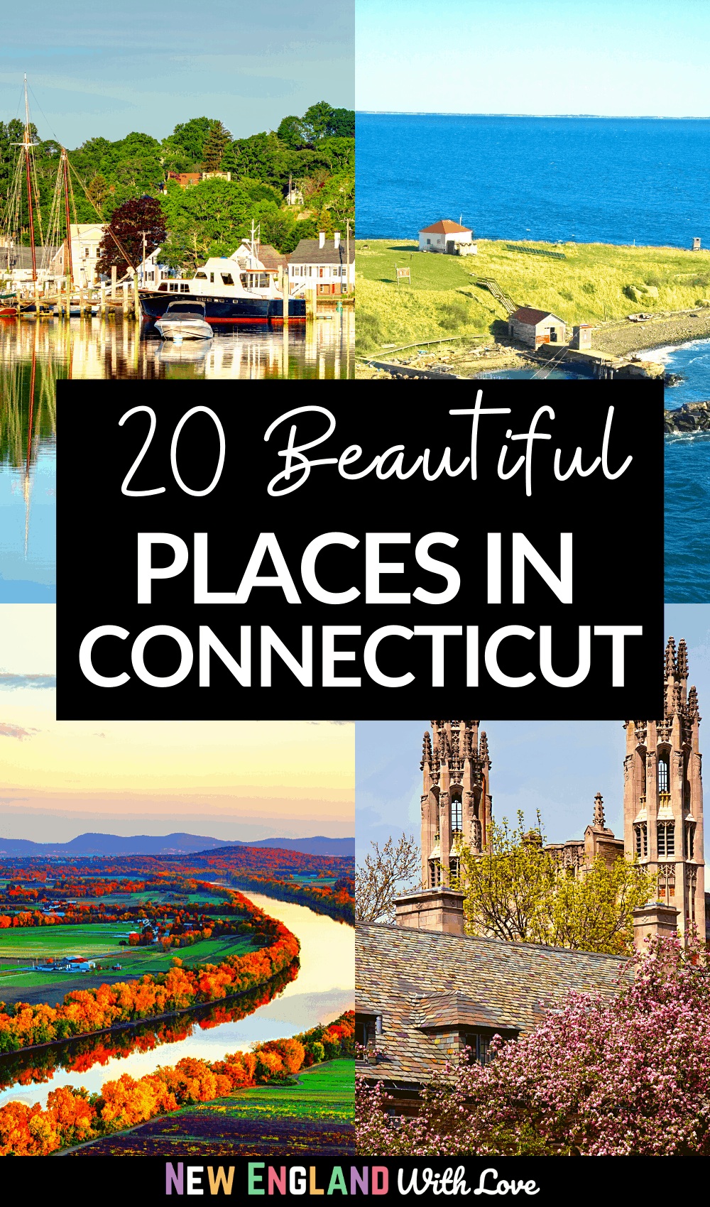 Pinterest graphic reading "20 Beautiful PLACES IN CONNECTICUT"