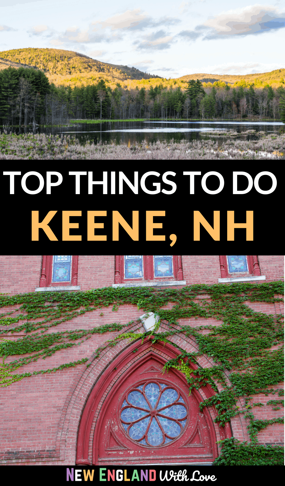 Pinterest graphic reading "Top Things To Do Keene NH"