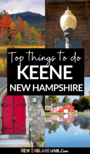 28 Things to Do in Keene NH & Nearby! | New England With Love