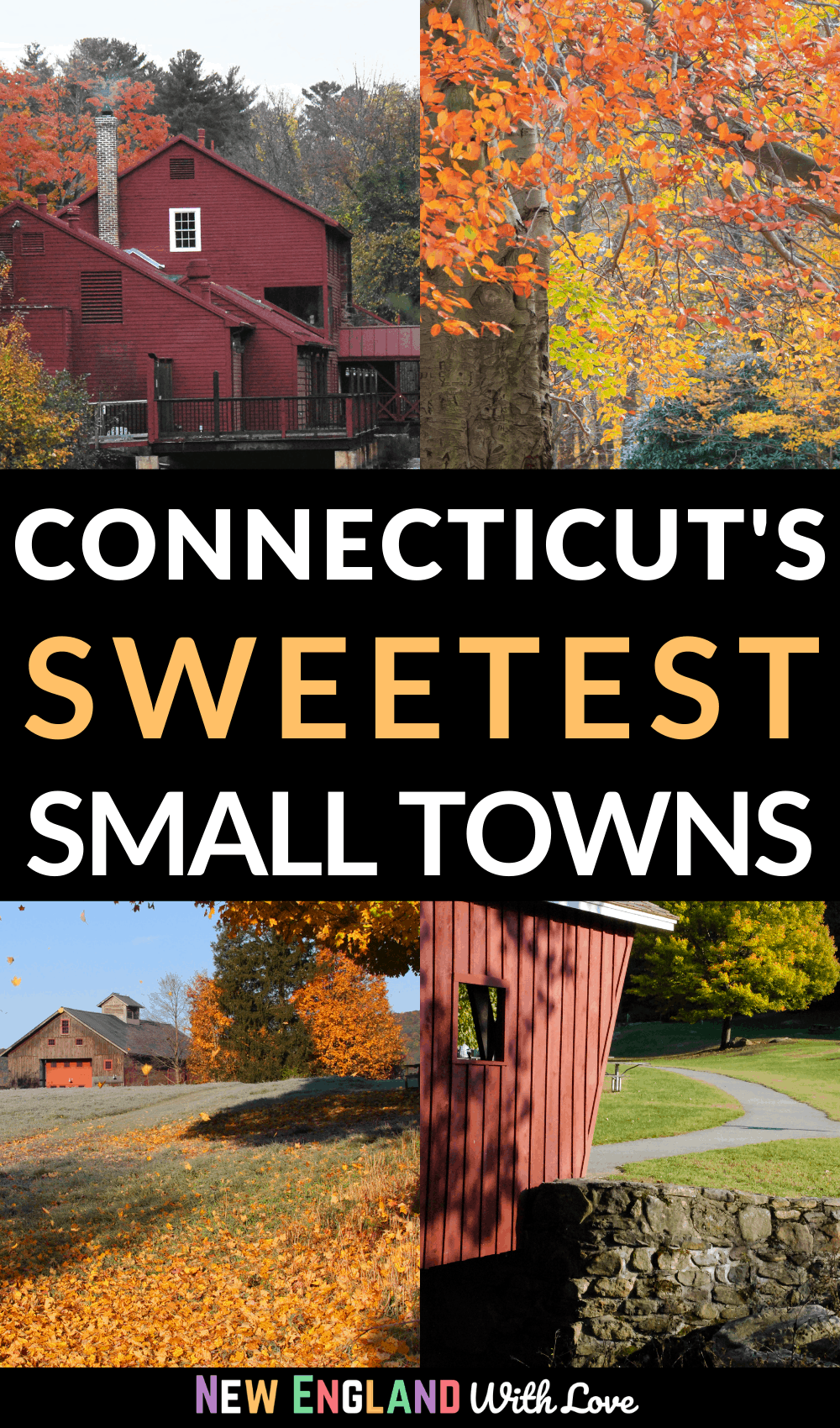 Pinterest graphic reading "Connecticut's Sweetest Small Towns"