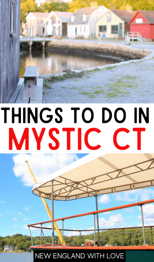 Pinterest graphic reading "THINGS TO DO IN MYSTIC CT"
