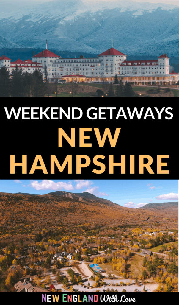 10 Best Weekend Getaways in New Hampshire to Take in 2023 New England