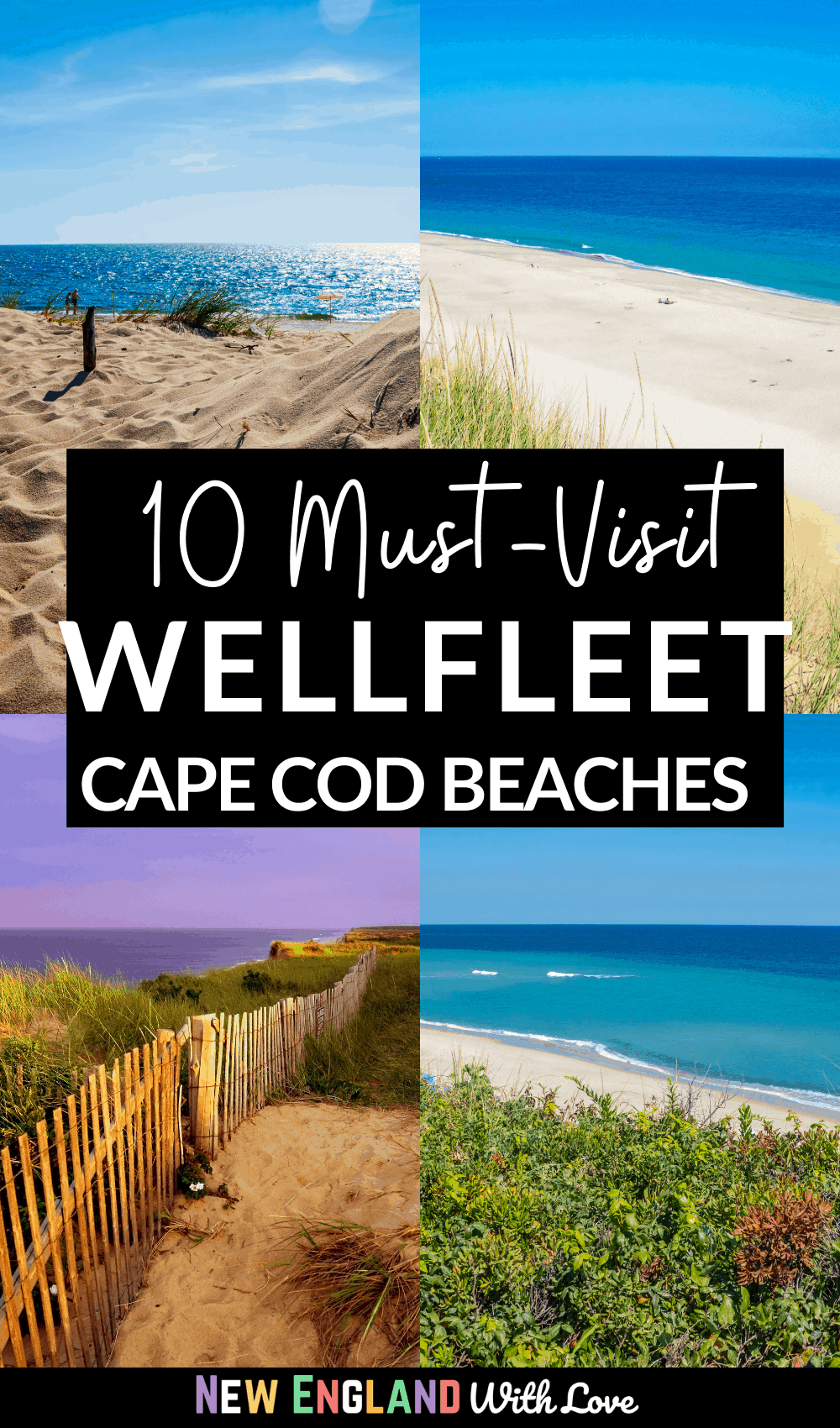 Pinterest graphic reading "10 Must-Visit WELLFLEET CAPE COD BEACHES"