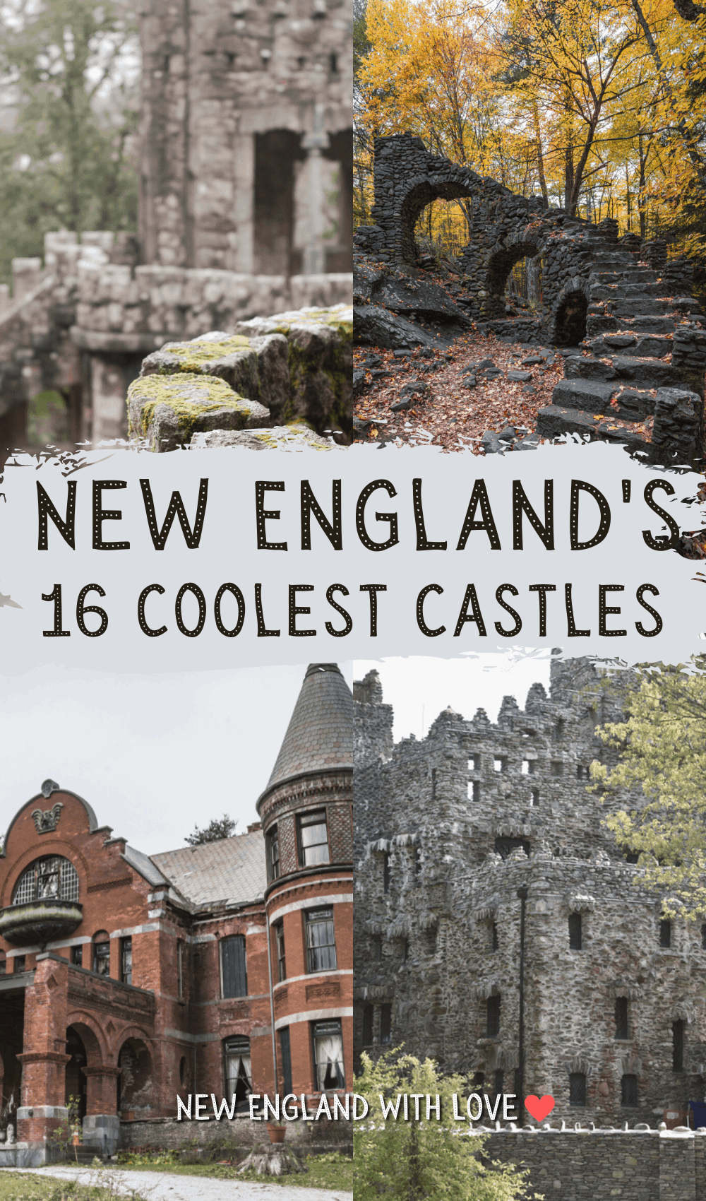 Pinterest graphic reading "NEW ENGLAND'S 16 COOLEST CASTLES"