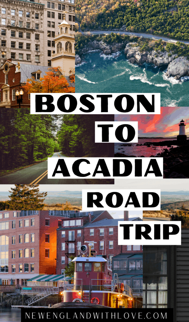 Pinterest graphic reading "BOSTON TO ACADIA ROAD TRIP"