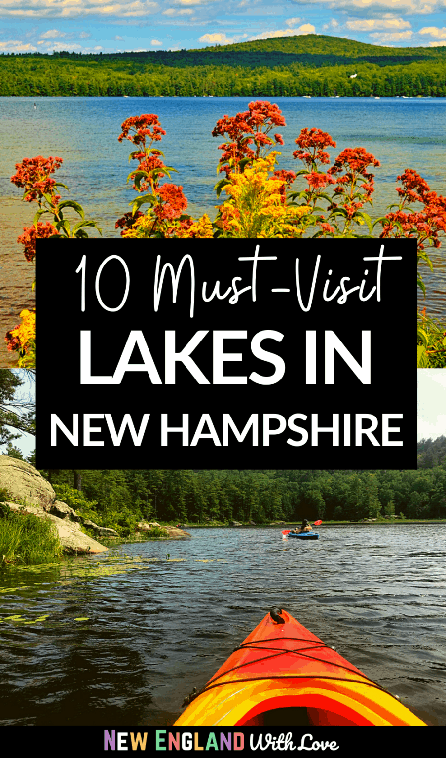 15 Best Lakes in New Hampshire to Visit this Summer New England With Love