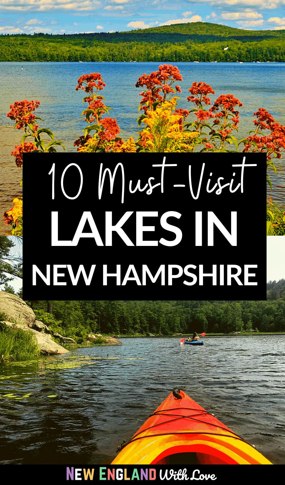 Pinterest graphic reading "10 Must-Visit LAKES IN NEW HAMPSHIRE"