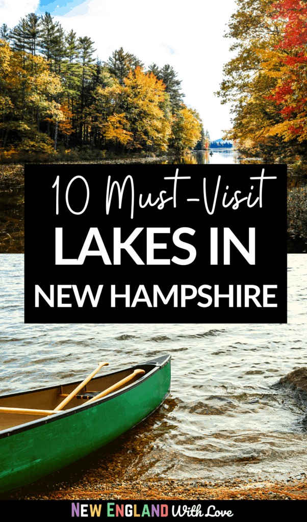 15 Best Lakes In New Hampshire To Visit This Summer New England With Love   Lakes In NH 5 602x1024 