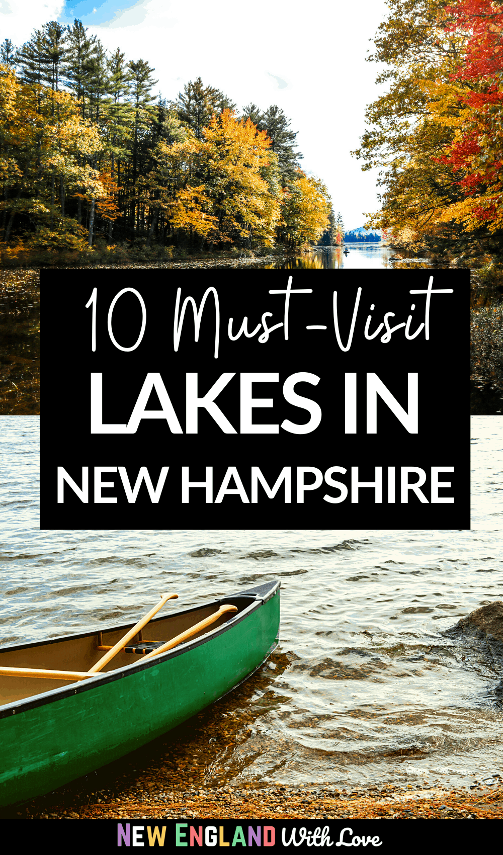 Pinterest graphic reading "10 Must-Visit LAKES IN NEW HAMPSHIRE"