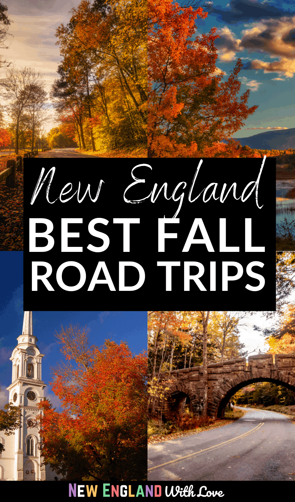 Pinterest graphic reading "New England BEST FALL ROAD TRIPS"