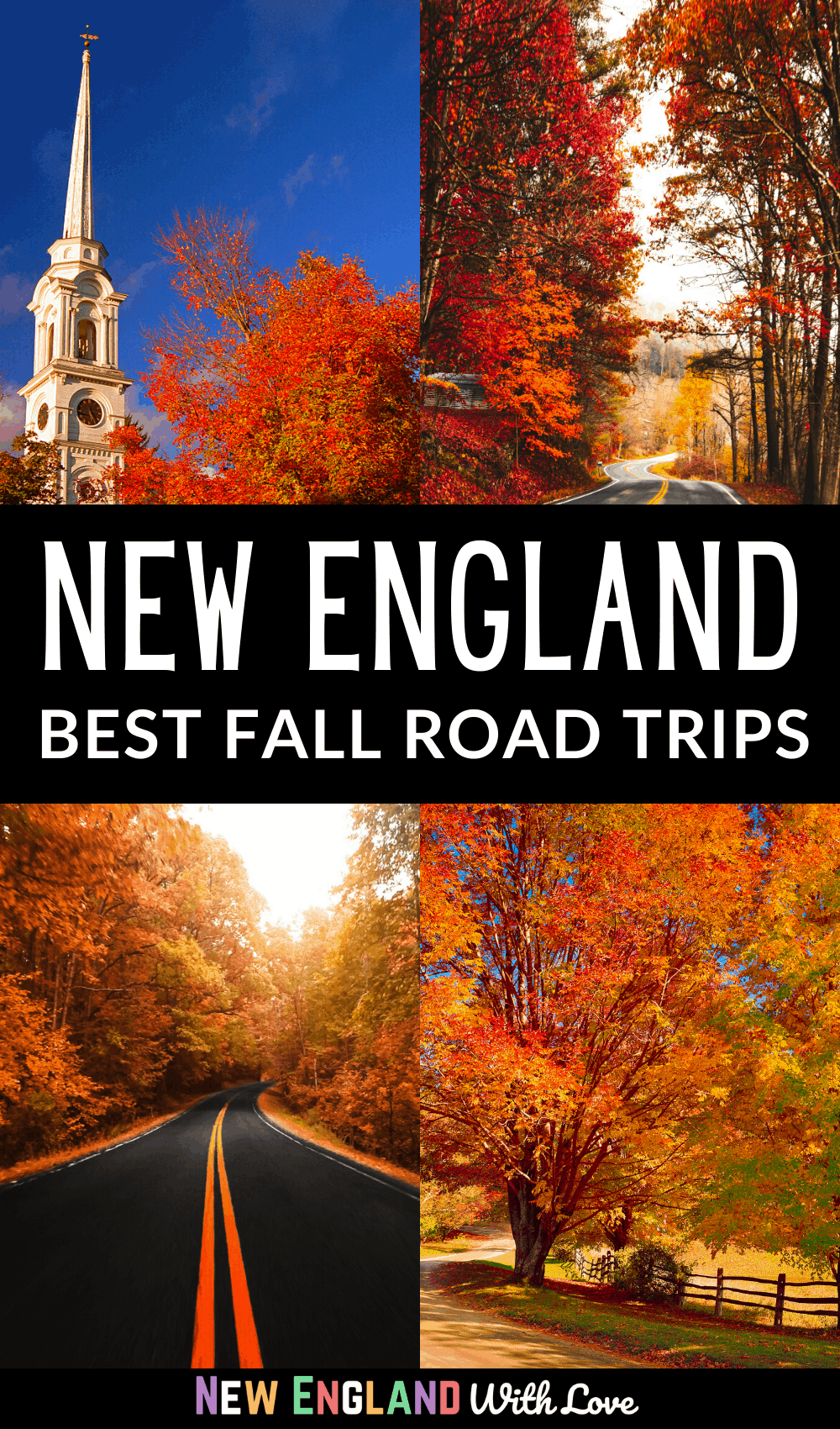Pinterest graphic reading "NEW ENGLAND BEST FALL ROAD TRIPS"
