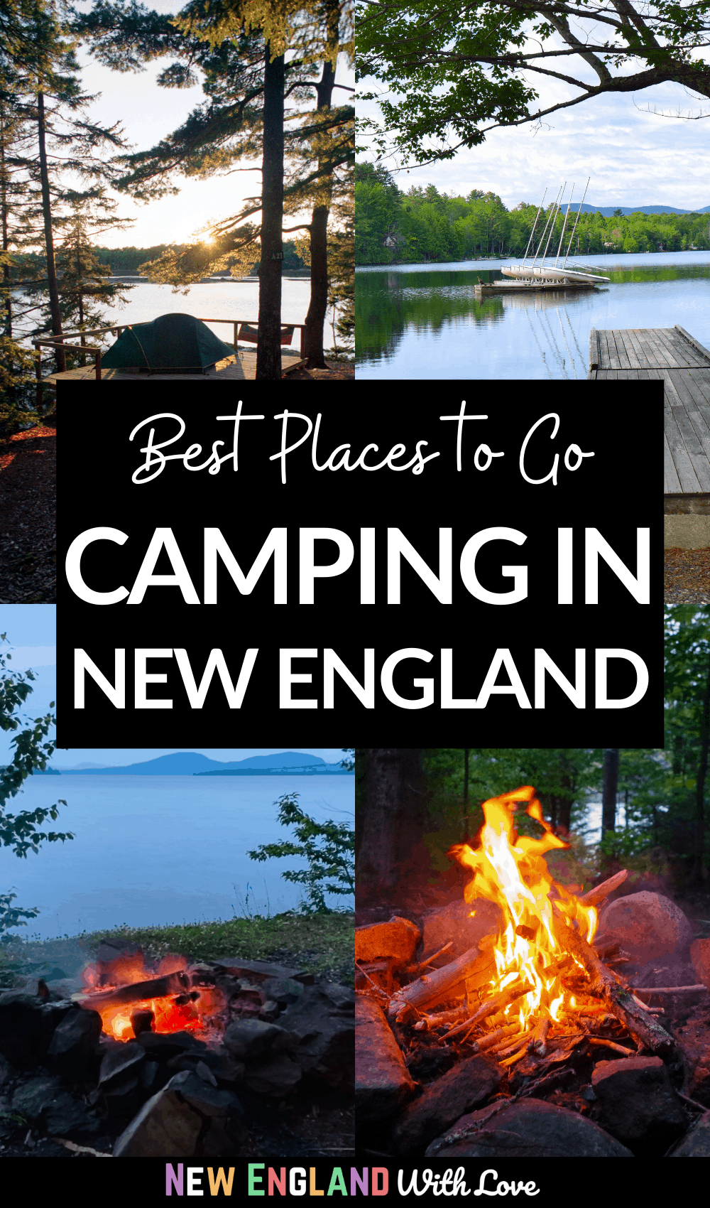 Pinterest graphic reading "Best Places to Go CAMPING IN NEW ENGLAND"